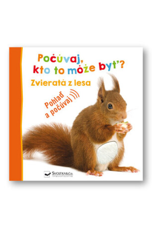 Počúvaj, kto to môže byť? Zvieratá z lesa - 