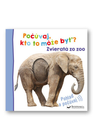 Počúvaj, kto to môže byť? Zvieratá zo zoo - 