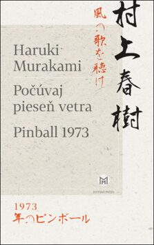 Počúvaj pieseň vetra/Pinball 1973 - Haruki Murakami