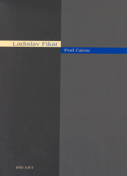Pod čarou - Ladislav Fikar