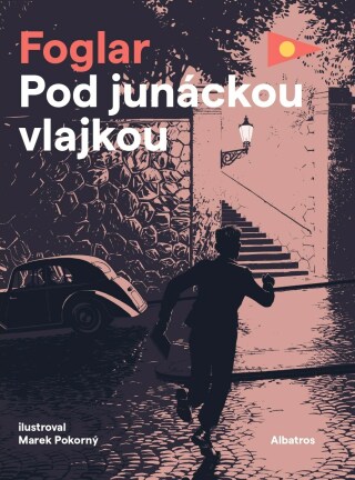 Pod junáckou vlajkou - Jaroslav Foglar - e-kniha