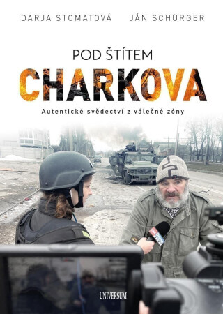 Pod štítem Charkova - Darja Stomatova,Jan Schürger