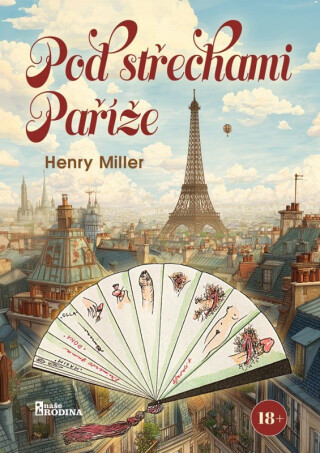 Pod střechami Paříže - Henry Miller