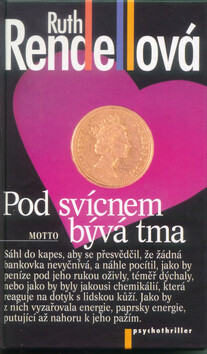 Pod svícnem bývá tma - Ruth Rendellová