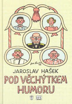 Pod věchýtkem humoru - Josef Lada,Jaroslav Hašek