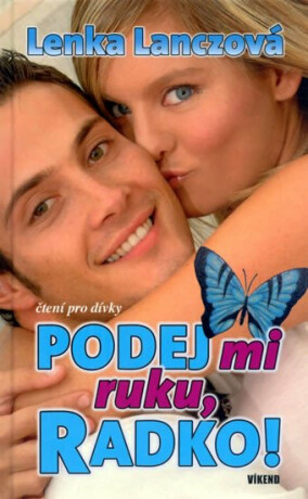 Podej mi ruku, Radko! - Lenka Lanczová