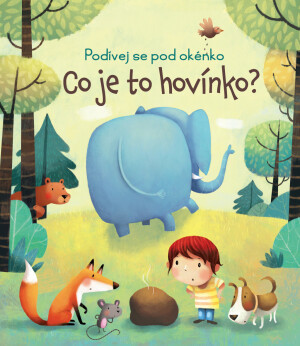 Kuk pod okénko Co je to hovínko? - Katie Daynes,Marta Alvarez Miguens