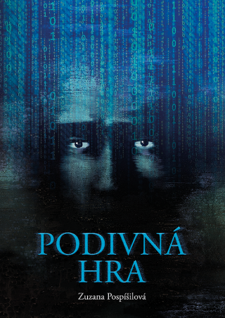 Podivná hra - Zuzana Pospíšilová