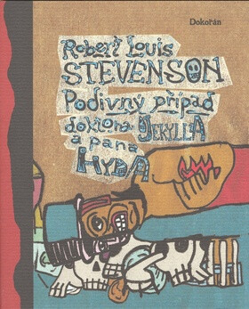 Podivný případ dr.Jekyla Hyda - Robert Louis Stevenson