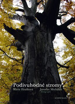 Podivuhodné stromy - Marie Hrušková