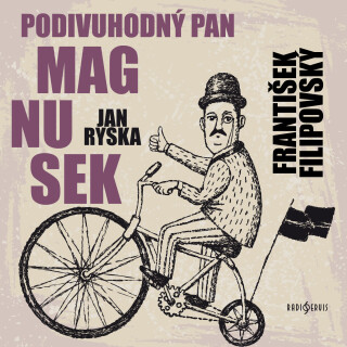 Podivuhodný pan Magnusek - Jan Ryska