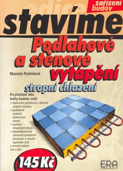 Podlahové a stěnové vytápění, stropní chlazení - Marcela Počinková