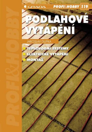 Podlahové vytápění - Jaroslav Dufka