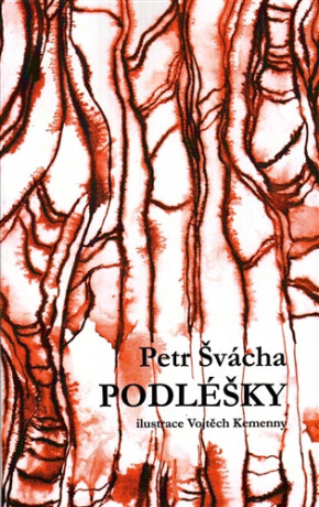 Podléšky - Vojtěch Kemenny,Petr Švácha