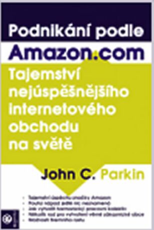 Podnikání podle Amazon.com - John C. Parkin