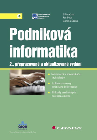 Podniková informatika - Jan Pour,Libor Gála,Zuzana Šedivá