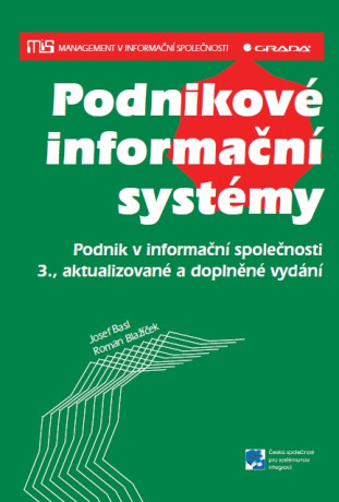 Podnikové informační systémy - Josef Basl,Roman Blažíček