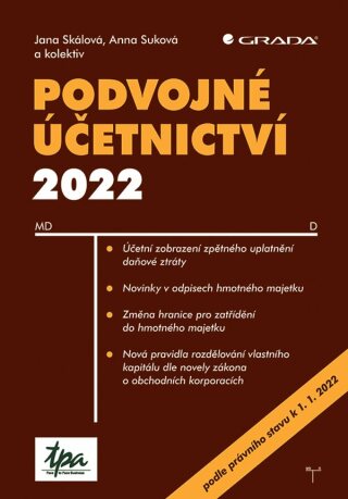 Podvojné účetnictví 2022 - Jana Skalová,Anna Suková