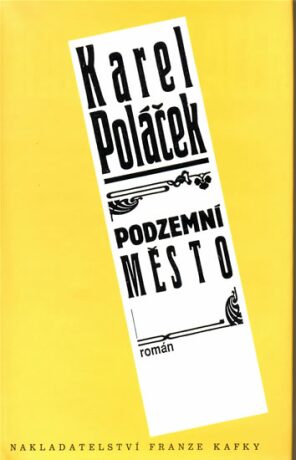 Podzemní město - Karel Poláček