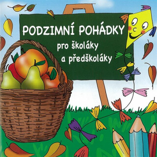 Podzimní pohádky pro školáky a předškoláky - Lucie Gromusová