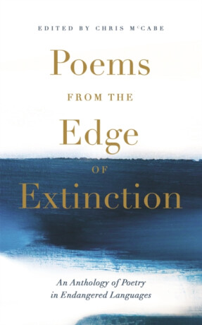 Poems from the Edge of Extinction - Chris McCabe