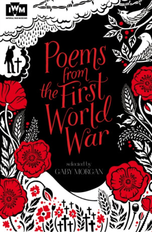 Poems from the First World War - Morgan Gaby