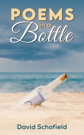 Poems in a Bottle - David Schofield