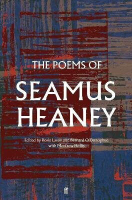 The Poems of Seamus Heaney - Seamus Heaney