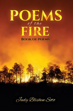 Poems of the Fire - Judy Blishen Soto