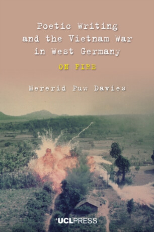 Poetic Writing and the Vietnam War in West Germany - 