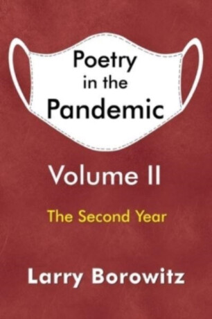 Poetry in the Pandemic: Volume II - Larry Borowitz