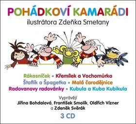 Pohádkoví kamarádi - Zdeněk Svěrák,Jiřina Bohdalová,František Smolík
