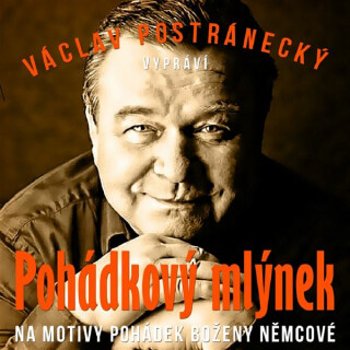 Pohádkový mlýnek - Božena Němcová