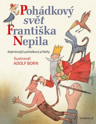Pohádkový svět Františka Nepila - František Nepil