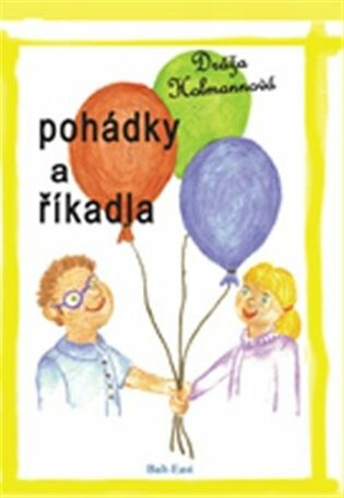 Pohádky a říkadla - Holmannová Dráža