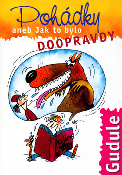 Pohádky aneb jak to bylo doopravdy - Anne Gudule,Bára Buchalová