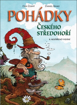 Pohádky Českého středohoří - Dan Černý,Daniel Binko