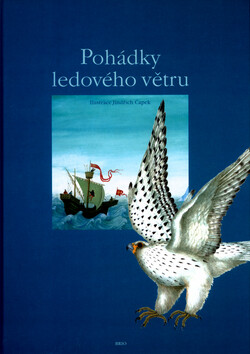 Pohádky ledového větru - Čapek Jindřich