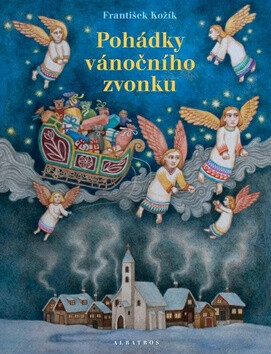 Pohádky vánočního zvonku - František Kožík