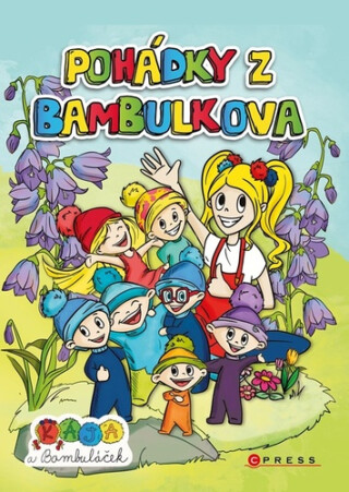 Kája a Bambuláček – Pohádky z Bambulkova - Lollipopz