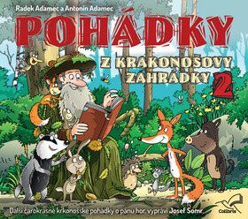 Pohádky z Krakonošovy zahrádky 2 - Radek Adamec,Antonín Adamec