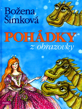 Pohádky z obrazovky - Božena Šimková