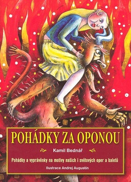 Pohádky za oponou - Kamil Bednář,Andrej Augustín