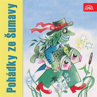 Pohádky ze Šumavy - Adolf Daněk