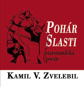 Pohár slasti - Kamil V. Zvelebil