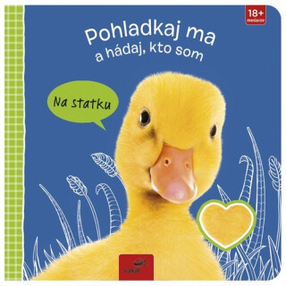 Pohladkaj ma a hádaj, kto som Na statku - 