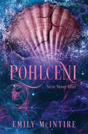Pohlceni - Emily McIntire