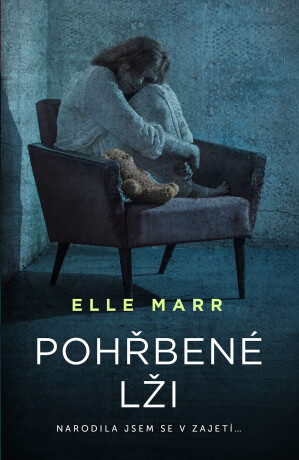 Pohřbené lži  - Marr Elle