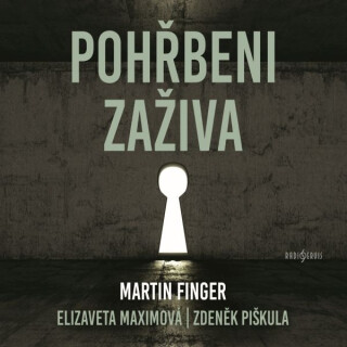 Pohřbeni zaživa - Vít Vencl