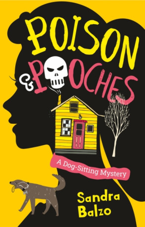 Poison and Pooches - Sandra Balzo